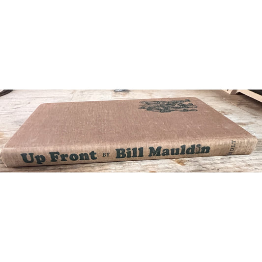 Vintage Up Front by Bill Mauldin Pre-Publication Third Edition 1945, Illustrated