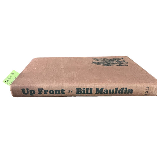 Vintage Up Front by Bill Mauldin Pre-Publication 2nd Edition 1945, Illustrated