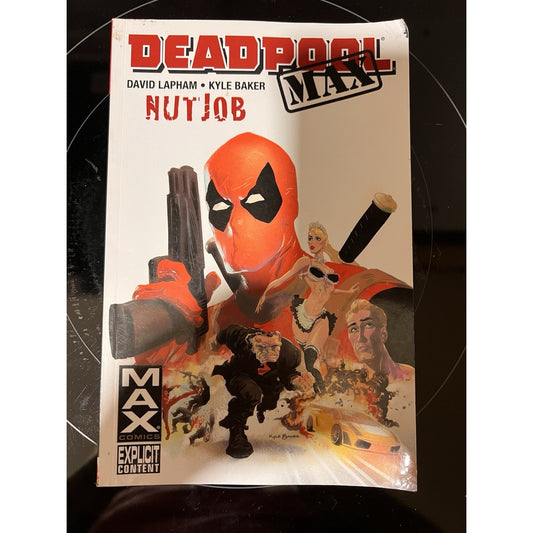 Deadpool Max: Nut Job Trade Paperback