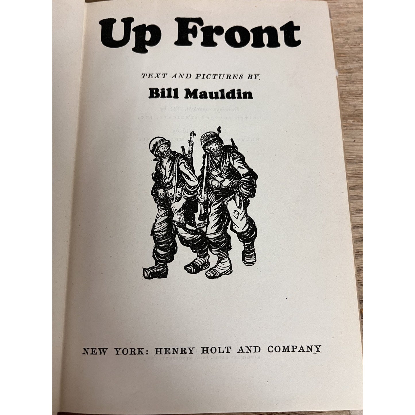 Vintage Up Front by Bill Mauldin First Edition/2nd Printer 1945, Illustrated