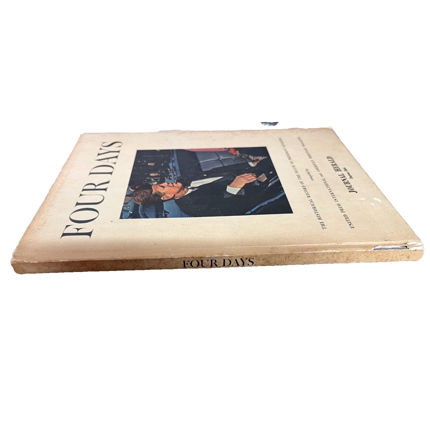 Four Days: The Historical Record of The Death of President Kennedy, 1964, HC