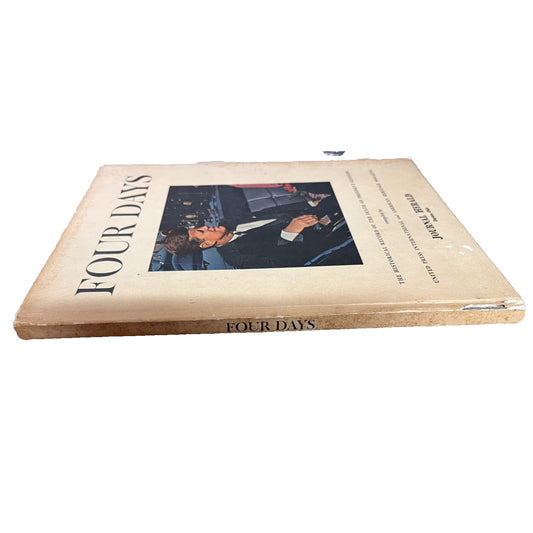 Four Days: The Historical Record of The Death of President Kennedy, 1964, HC