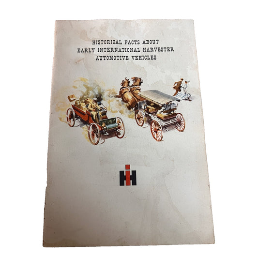 Vintage Historical Facts About Early International Harvester Automotive Vehicles