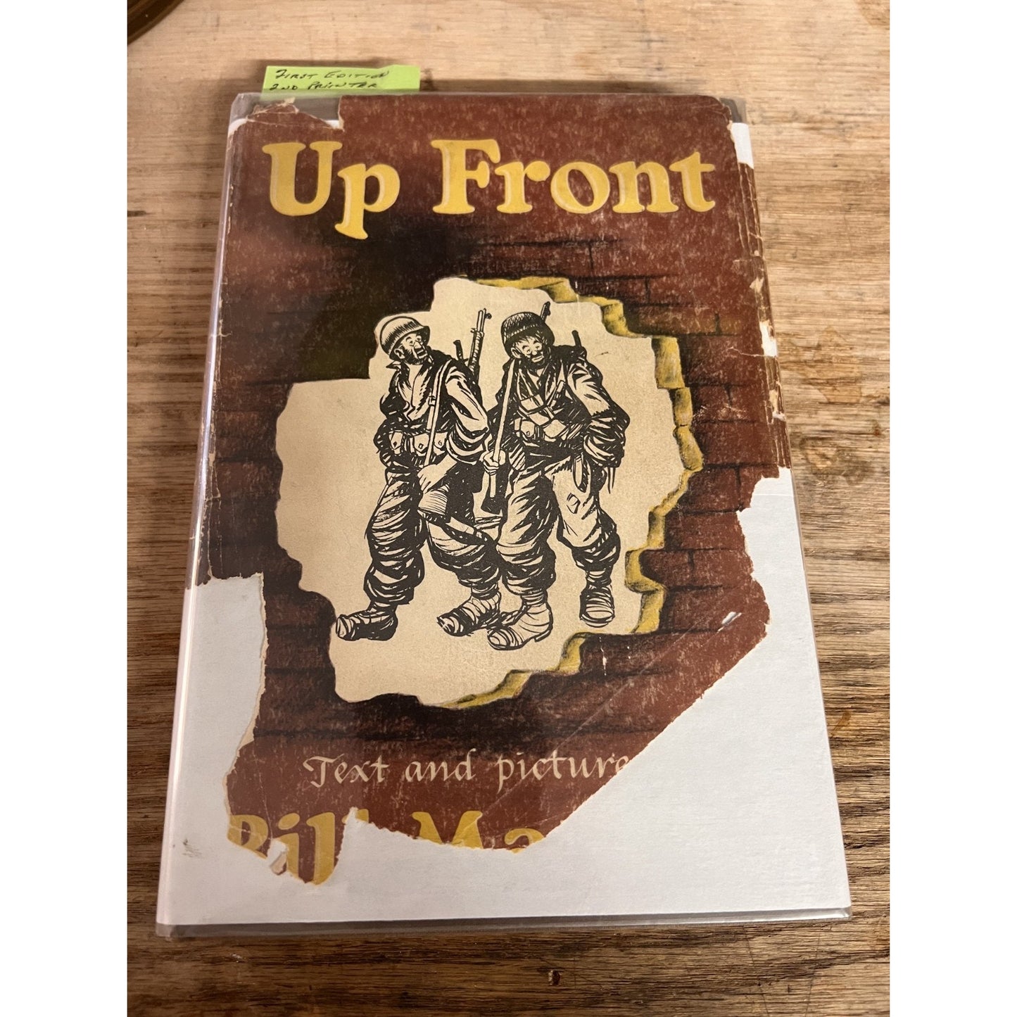 Vintage Up Front by Bill Mauldin First Edition/2nd Printer 1945, Illustrated